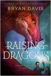 Raising Dragons - Dragons in Our Midst 1